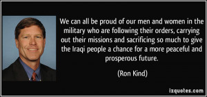 We can all be proud of our men and women in the military who are ...
