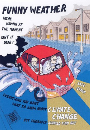 Funny Weather: Everything You Didn't Want to Know About Climate Change ...