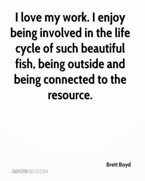 enjoy being involved in the life cycle of such beautiful fish, being ...