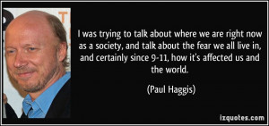 More Paul Haggis Quotes