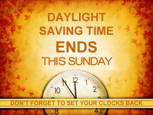Daylight Savings Ends on Sunday