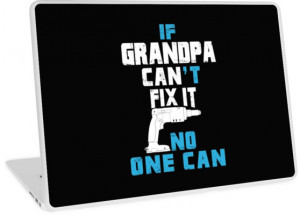 ... › Portfolio › If Grandpa Can't Fix It No One Can - Funny Tshirt