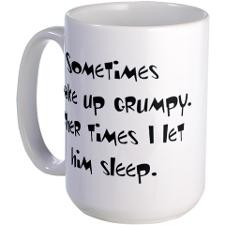 Wake Up Grumpy - him Large Mug for