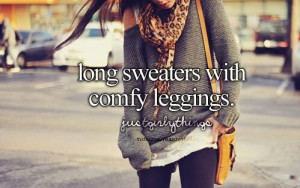 Long sweater with comfy leggings