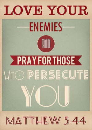 Michael Boling – Love and Pray For Your Enemies