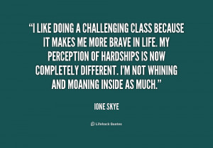 quote-Ione-Skye-i-like-doing-a-challenging-class-because-231504_2.png