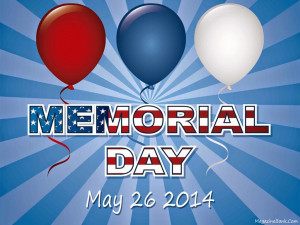 Happy Memorial Day Weekend In USA 2014 Quotes and Sayings