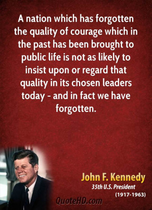 John F. Kennedy Life Quotes