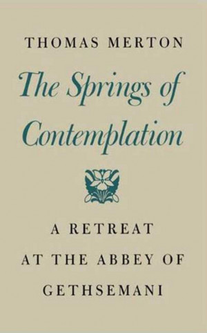 The Springs of Contemplation