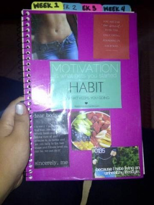 motivation journal- Every week I add motivational pictures and quotes ...