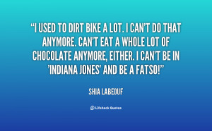 quote-Shia-LaBeouf-i-used-to-dirt-bike-a-lot-22659.png