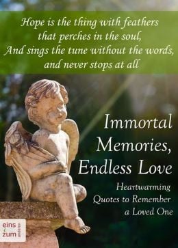 Love - Heartwarming Quotes to Remember a Loved One - Memorial Quotes ...