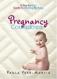 ... Countdown: A Day-By-Day Guide to Waiting for Baby (Pap... Cover Art