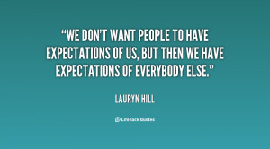 Dont Have Expectations Quotes