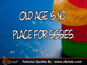 You Are Currently Browsing 15 Most Famous Age Quotes