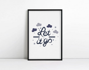 Let it go - Frozen Movie Poster - Disney Typography - Inspirational ...