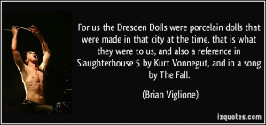 quote-for-us-the-dresden-dolls-were-porcelain-dolls-that-were-made-in ...