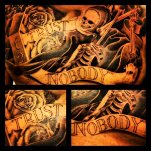 Trust Nobody Chest Piece Tattoo