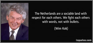 File Name : quote-the-netherlands-are-a-sociable-land-with-respect-for ...