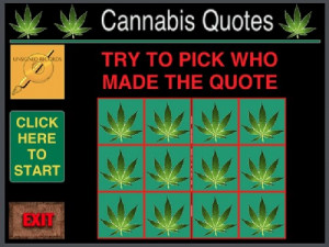 ... Quotes’ Game Spotlights Marijuana Quotes Made By Famous People
