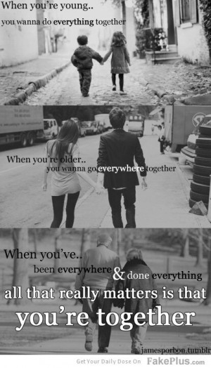 want you. I want to grow old together