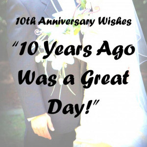 10th Anniversary Wishes: Quotes, Poems, and Messages