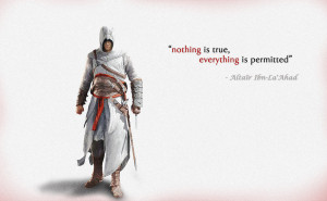 ... Quotes http://xsy-fe.deviantart.com/art/Altair-Assassins-Creed
