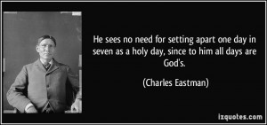 More Charles Eastman Quotes