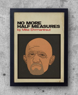 bad http www etsy com listing 164005006 breaking bad poster mike ...