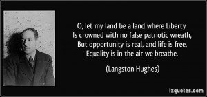 let my land be a land where Liberty Is crowned with no false ...