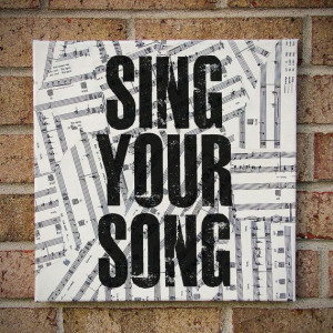 Sing Your Song || Quote Art on Canvas, Vintage Sheet Music ...