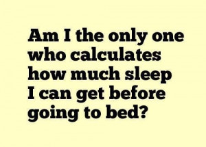 Going To Sleep Quotes Funny