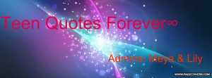 Teen Quotes Forever8 Facebook Cover