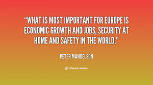 economic growth and jobs security at home and safety in the world