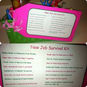 Job Survival Kit/ Going away gift! I did a version of this for my boss ...