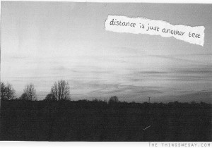 Distance is just another test