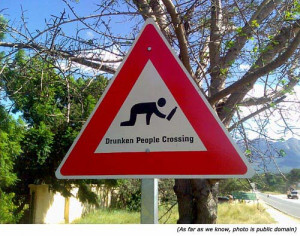 Funny road sign: Drunken People Crossing!