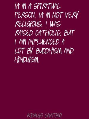 Im A Spiritual Person Im Not Very Religious. I Was Raised Catholic ...