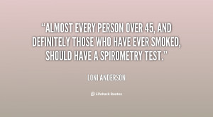 Almost every person over 45, and definitely those who have ever smoked ...
