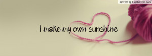 make my own sunshine Profile Facebook Covers