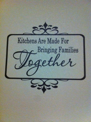 Bringing Family Together Quotes http://www.etsy.com/listing/82801017 ...
