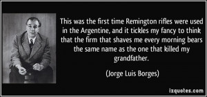 This was the first time Remington rifles were used in the Argentine ...