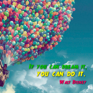 The Picture with Walt Disney inspirational quote