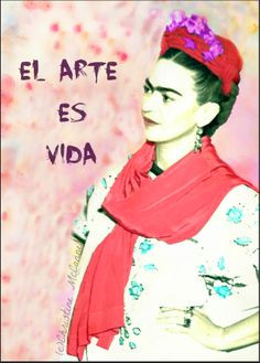 Spanish quote Frida Kahlo Art Is Life, watercolour effect, available ...