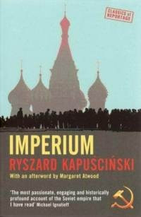 Ryszard Kapuscinski, Imperium