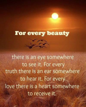 Beautiful True Inspirational Sayings There Is An Eye Somewhere To See ...