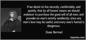 If we desire to live securely, comfortably, and quietly, that by all ...