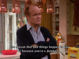 cute, dumbass, funny, love him, quote, red, text, that 70',s show, tv ...