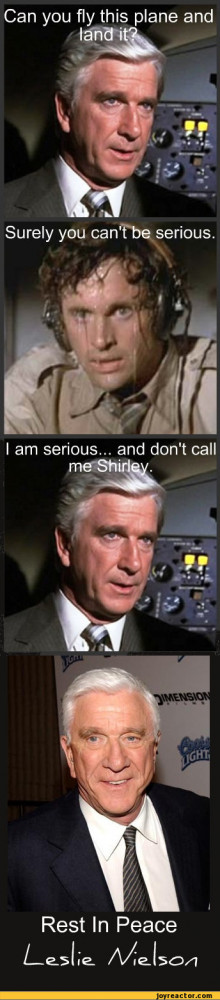 ... be seriousI am serious... and don't call me Shirley.,funny pictures