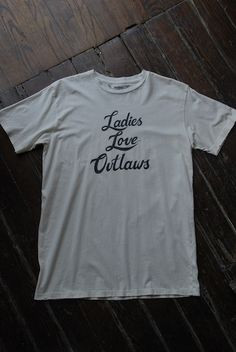 Ladies Love Outlaws. Waylon Jennings tee available at Old Hollywood
